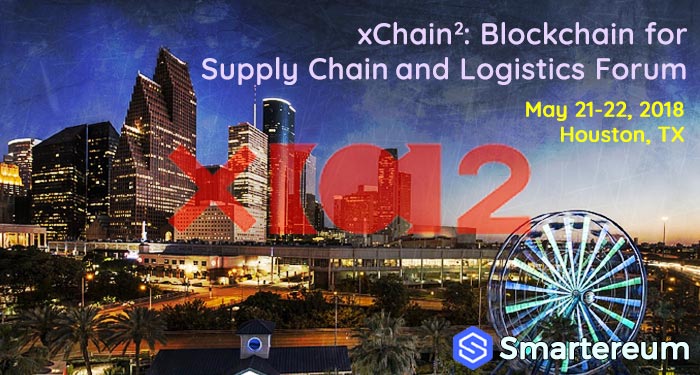xchain2 conference houston blockchain for supply chain logistics